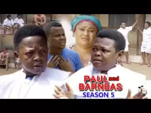 PAUL AND BARNABAS SEASON 5 - 2019 Nollywood Movie